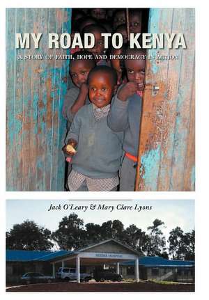 My Road to Kenya de Jack O'Leary