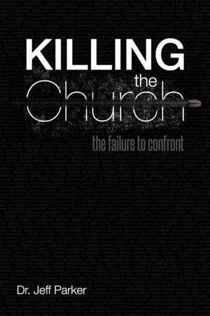 Killing the Church de Jeff Parker