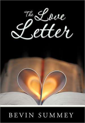 The Love Letter de Bevin Summey