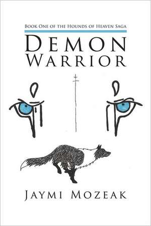 Demon Warrior de Jaymi Mozeak