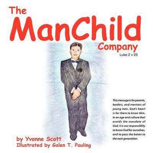 The Manchild Company de Yvonne Scott