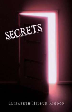 Secrets de Elizabeth Hilbun Rigdon