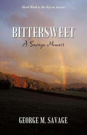 Bittersweet de George M. Savage