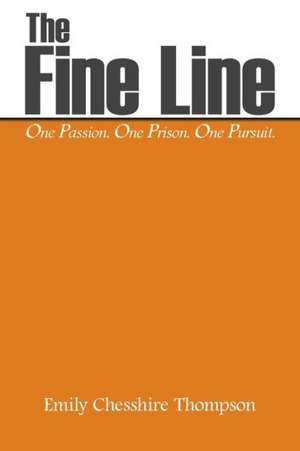 The Fine Line de Emily Chesshire Thompson