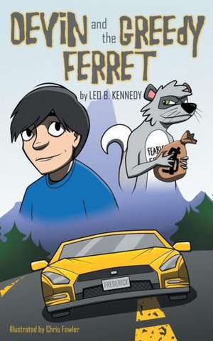 Devin and the Greedy Ferret de Leo B. Kennedy