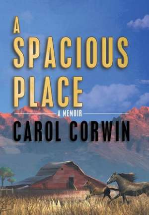 Corwin, C: Spacious Place