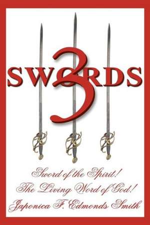 3 Swords de Japonica F. Edmonds Smith