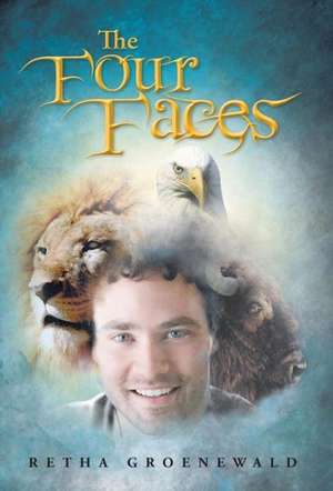 The Four Faces de Retha Groenewald