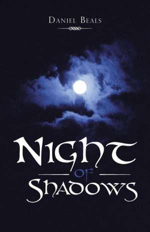 Night of Shadows de Daniel Beals