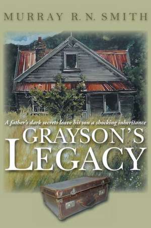 Grayson's Legacy de Murray R. N. Smith