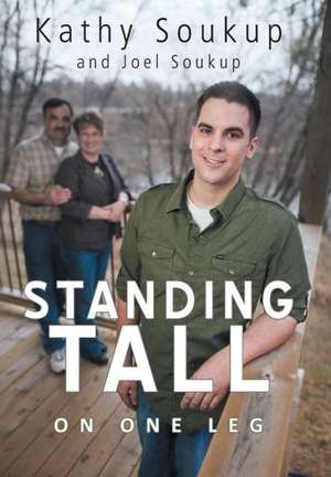 Standing Tall de Kathy Soukup