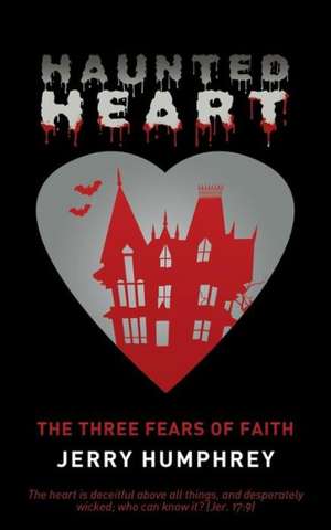 Haunted Heart de Jerry Humphrey