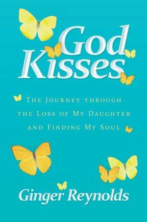 God Kisses de Ginger Reynolds