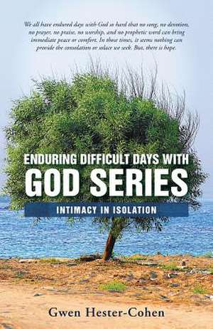 Enduring Difficult Days with God Series de Gwen Hester-Cohen