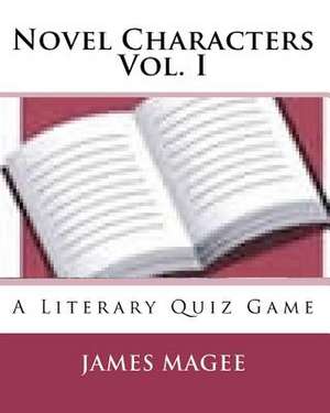 Novel Characters Vol. I de James Magee