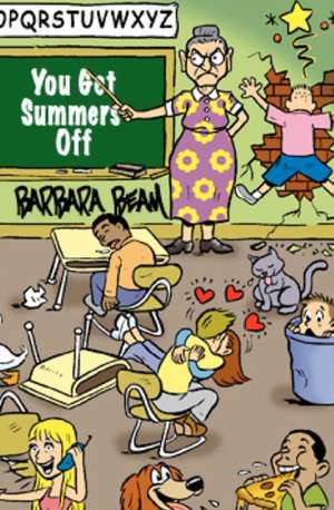 You Get Summers Off: The Story of Le Chevalier D'Eon de Barbara Beam