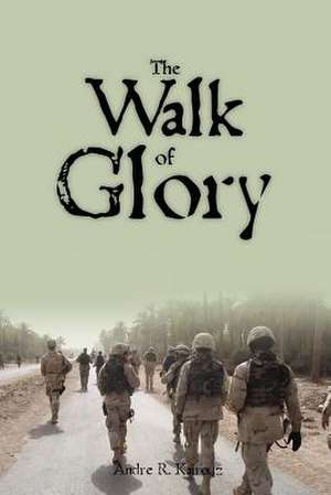 The Walk of Glory de Andre R. Kairouz