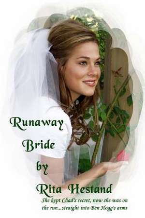 Runaway Bride: 50 Ways to Lick Your Lover de Rita Hestand