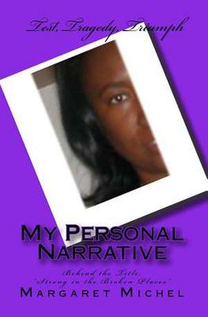 My Personal Narrative de Margaret Michel