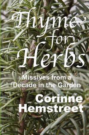 Thyme for Herbs de Corinne Hemstreet