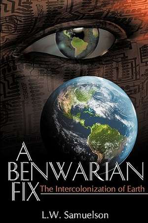 A Benwarian Fix: The Intercolonization of Earth de L. W. Samuelson