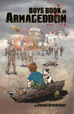 Boys Book of Armageddon de Daniel Brookshier