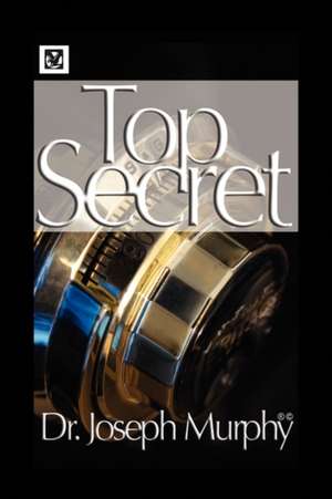 Murphy, J: Top Secret