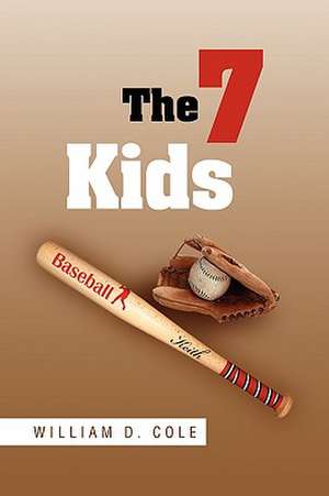 The 7 Kids de William D. Cole
