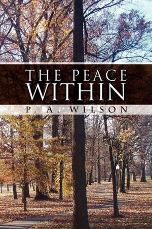 The Peace Within de Pa Wilson