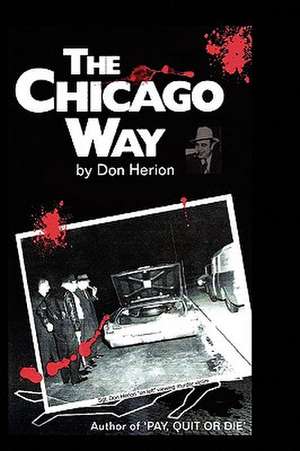 The Chicago Way de Don Herion