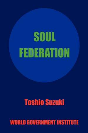 SOUL FEDERATION de Toshio Suzuki