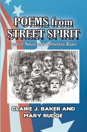 Poems from Street Spirit de J. Baker Claire J. Baker and Mary Rudge