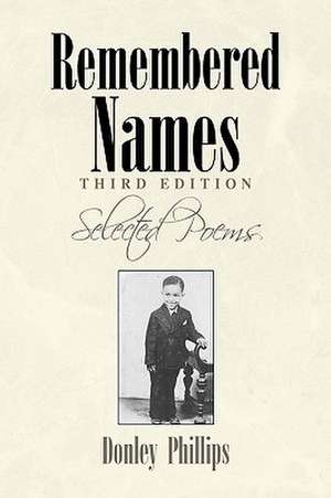 Remembered Names de Donley Phillips