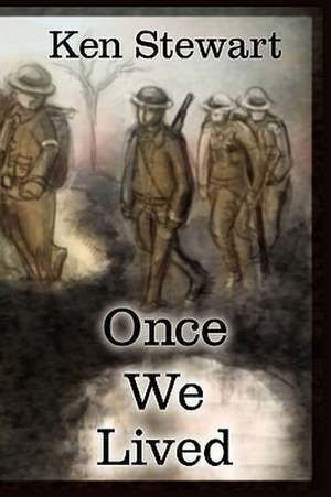Once We Lived de Ken Stewart