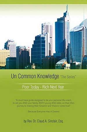 Un Common Knowledge de Rev Dr Claud a. Esq Sinclair