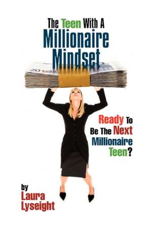 Lyseight, L: Teen With A Millionaire Mindset