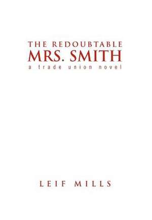 Mills, L: Redoubtable Mrs. Smith