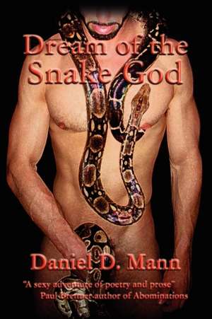 Mann, D: Dream of the Snake God