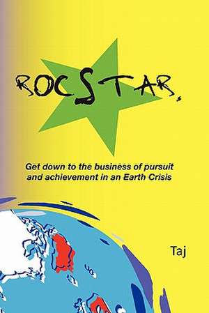 Rocstar. de Taj