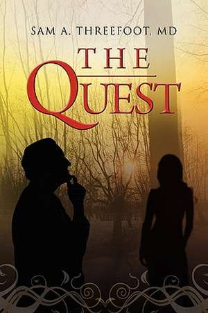 Threefoot, S: Quest