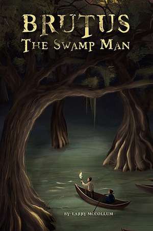 Brutus de Larry McCollum