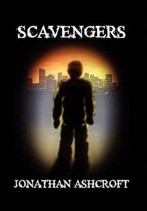 Ashcroft, J: Scavengers