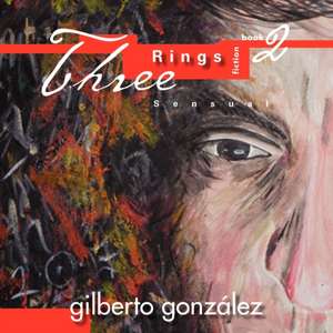 Three Rings 2 de Gilberto Jr. Gonzalez