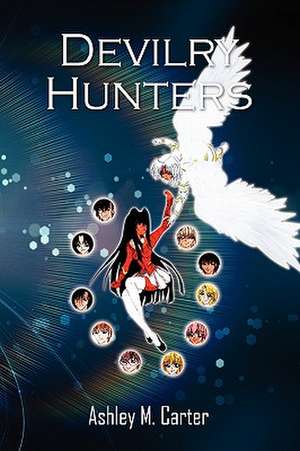 Devilry Hunters de Ashley M. Carter