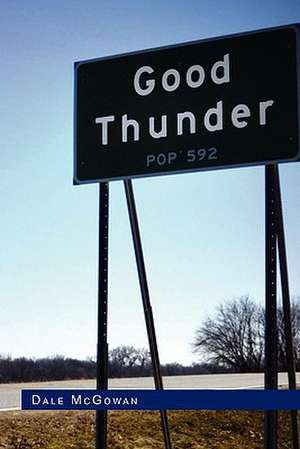 Good Thunder de Dale McGowan