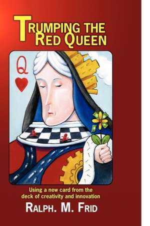 Trumping the Red Queen de Ralph M. Frid