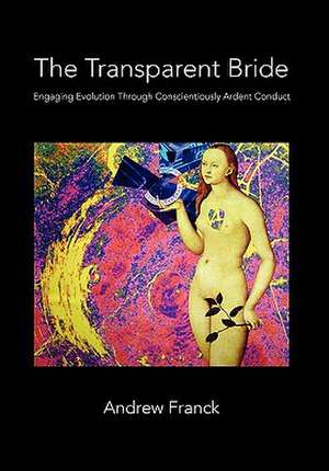 The Transparent Bride de Andrew Franck