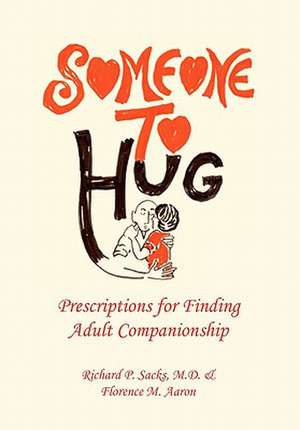 Someone to Hug de Richard P. Sacks