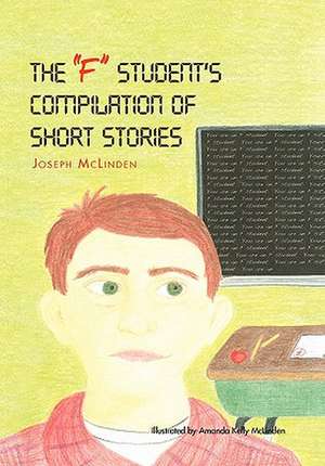 McLinden, J: ''F-Student's'' Compilation of Short Stories