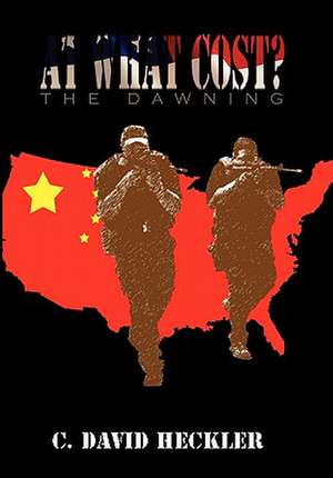 At What Cost? de C. David Heckler